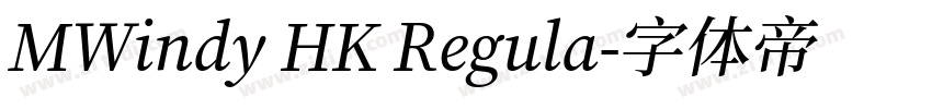 MWindy HK Regula字体转换
